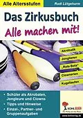 E-Book (epub) Das Zirkusbuch - Alle machen mit! von Rudi Lütgeharm