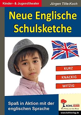 E-Book (epub) Neue Englische Schulsketche von Jürgen Tille-Koch