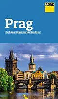 E-Book (epub) ADAC Reiseführer Prag von Franziska Neudert, Stefan Welzel