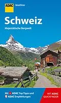 E-Book (epub) ADAC Reiseführer Schweiz von Robin Daniel Frommer, Rolf Goetz
