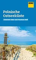 E-Book (epub) ADAC Reiseführer Polnische Ostseeküste von Christine Lendt