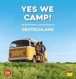 Kartonierter Einband Yes we camp! Deutschland von Eva Stadler, Wilhelm Klemm, Christine Lendt