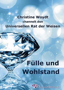 E-Book (epub) Fülle und Wohlstand von Christine Woydt