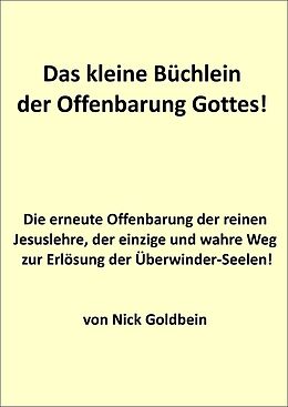 E-Book (epub) Das kleine Büchlein der Offenbarung Gottes von Nick Goldbein