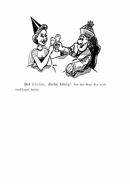 E-Book (pdf) Der kleine dicke König - Von der Hexe die sich verflogen hatte von Jürgen Wagner