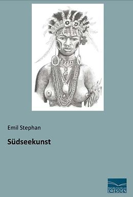 Kartonierter Einband Südseekunst von Emil Stephan