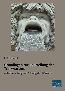 Kartonierter Einband Grundlagen zur Beurteilung des Trinkwassers von E. Reichardt