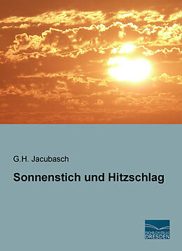 Kartonierter Einband Sonnenstich und Hitzschlag von G. H. Jacubasch
