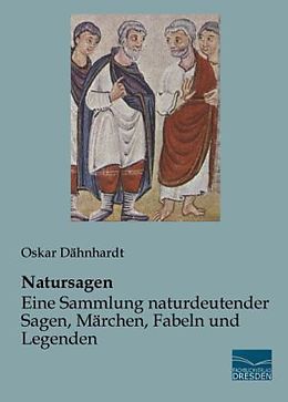 Kartonierter Einband Natursagen - Eine Sammlung naturdeutender Sagen, Märchen, Fabeln und Legenden von 