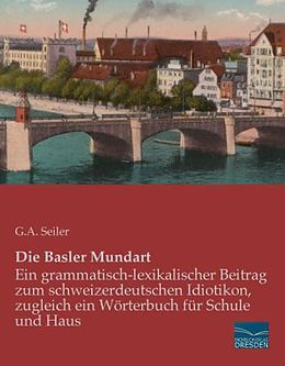 Kartonierter Einband Die Basler Mundart von G. A. Seiler