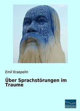 Kartonierter Einband Über Sprachstörungen im Traume von Emil Kraepelin