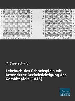 Kartonierter Einband Lehrbuch des Schachspiels mit besonderer Berücksichtigung des Gambitspiels (1845) von H. Silberschmidt