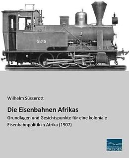 Kartonierter Einband Die Eisenbahnen Afrikas von 