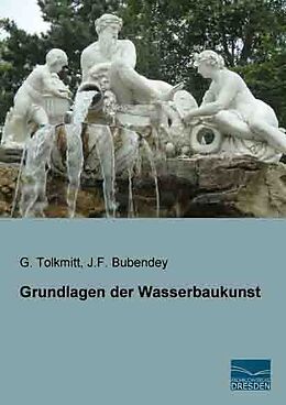 Kartonierter Einband Grundlagen der Wasserbaukunst von G. Tolkmitt