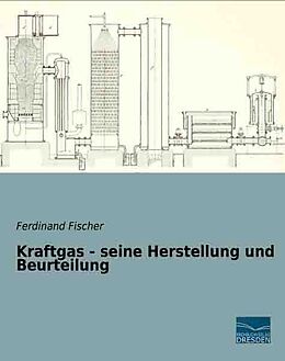 Kartonierter Einband Kraftgas - seine Herstellung und Beurteilung von Ferdinand Fischer
