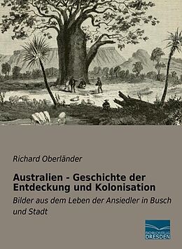 Kartonierter Einband Australien - Geschichte der Entdeckung und Kolonisation von 