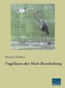 Kartonierter Einband Vogelfauna der Mark Brandenburg von Herman Schalow