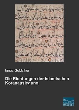 Kartonierter Einband Die Richtungen der islamischen Koranauslegung von Ignaz Goldziher
