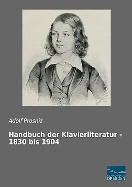 Kartonierter Einband Handbuch der Klavierliteratur - 1830 bis 1904 von 