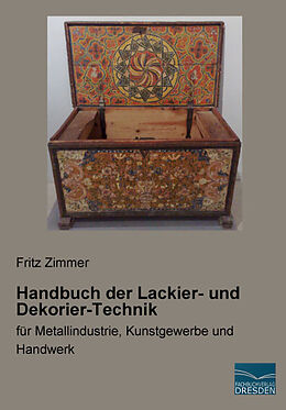 Kartonierter Einband Handbuch der Lackier- und Dekorier-Technik von Fritz Zimmer