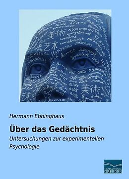 Kartonierter Einband Über das Gedächtnis von Hermann Ebbinghaus