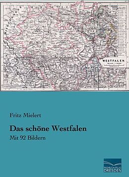 Kartonierter Einband Das schöne Westfalen von Fritz Mielert