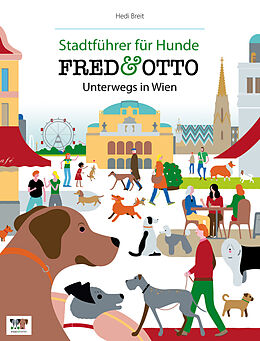 Kartonierter Einband FRED &amp; OTTO unterwegs in Wien von Hedi Breit, Yvonne Lacina