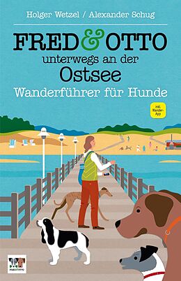 Kartonierter Einband FRED &amp; OTTO unterwegs an der Ostsee von Holger Wetzel, Alexander Schug