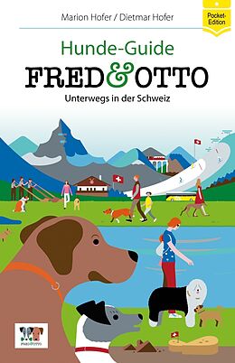 Kartonierter Einband FRED &amp; OTTO unterwegs in der Schweiz von Marion Hofer, Dietmar Hofer