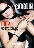 E-Book (epub) Carolin. Die BDSM Geschichte einer Sub - Folge 1 von Jürgen Bruno Greulich