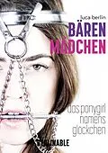 E-Book (epub) Bärenmädchen von Luca Berlin