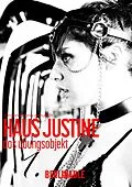 E-Book (epub) Haus Justine. Die Erfüllung einer Sklavin - Folge 1 von Jürgen Bruno Greulich