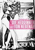 E-Book (epub) Die Herrinnen von nebenan - Folge 1 von Emanuel J.