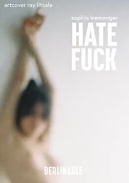E-Book (epub) Hate Fuck von Sophie Iremonger