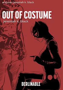 E-Book (epub) Out of Costume von Jeremiah K. Black