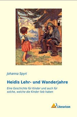 Kartonierter Einband Heidis Lehr- und Wanderjahre von Johanna Spyri