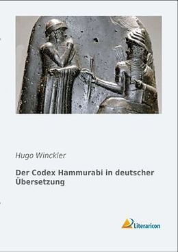 Kartonierter Einband Der Codex Hammurabi in deutscher Übersetzung von 