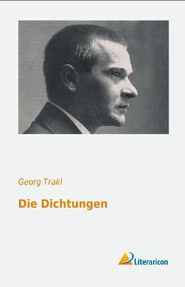 Fester Einband Die Dichtungen von Georg Trakl