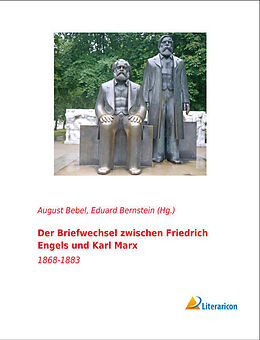 Kartonierter Einband Der Briefwechsel zwischen Friedrich Engels und Karl Marx von 