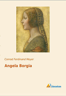 Kartonierter Einband Angela Borgia von Conrad Ferdinand Meyer