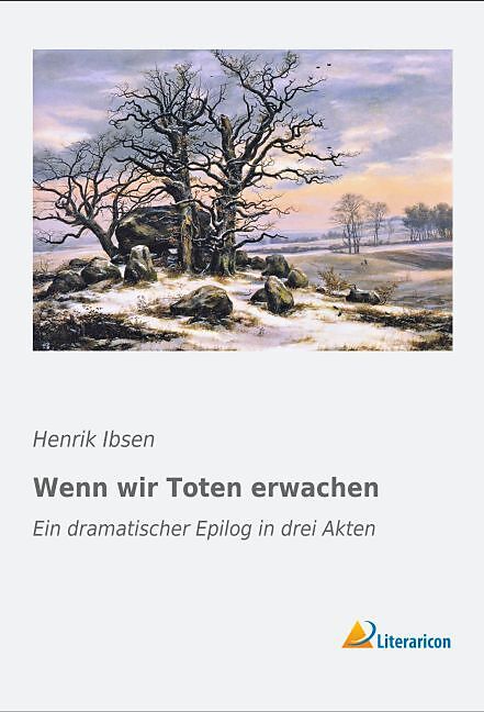 Wenn wir Toten erwachen