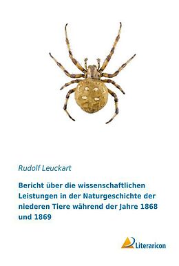 Kartonierter Einband Bericht über die wissenschaftlichen Leistungen in der Naturgeschichte der niederen Tiere während der Jahre 1868 und 1869 von Rudolf Leuckart
