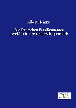 Kartonierter Einband Die Deutschen Familiennamen von Albert Heintze