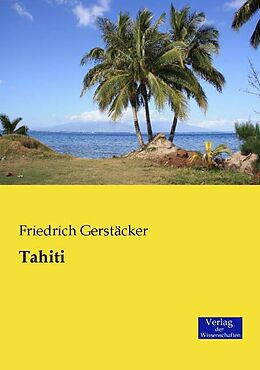 Kartonierter Einband Tahiti von Friedrich Gerstäcker