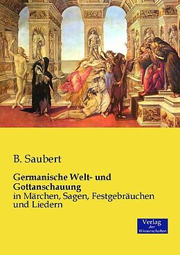 Kartonierter Einband Germanische Welt- und Gottanschauung von B. Saubert