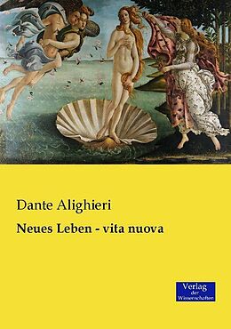 Kartonierter Einband Neues Leben - vita nuova von Dante Alighieri