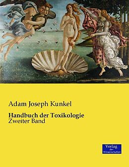 Kartonierter Einband Handbuch der Toxikologie von Adam Joseph Kunkel