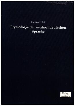 Kartonierter Einband Etymologie der neuhochdeutschen Sprache von Herman Hirt