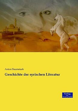 Kartonierter Einband Geschichte der syrischen Literatur von Anton Baumstark