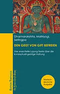 E-Book (epub) DEN GEIST VON GIFT BEFREIEN von Dharmarakshita, Maitriyogi, Serlingpa